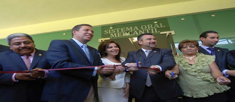 Inicia operación de Sistema de Oralidad Mercantil