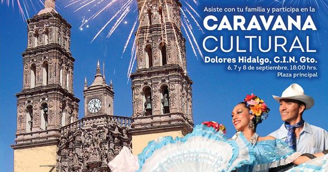 Caravana Cultural en Dolores Hidalgo, del 6 al 8 de septiembre