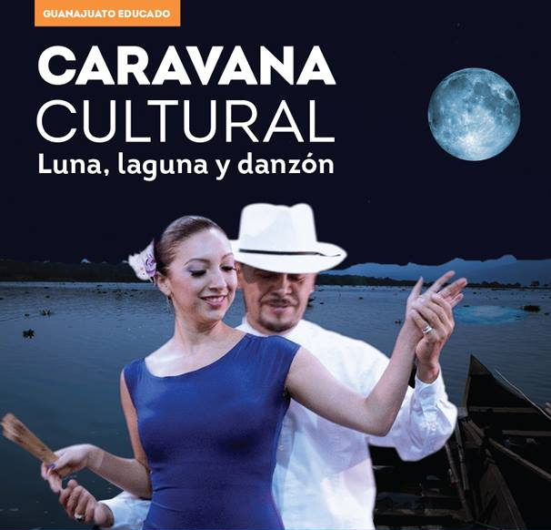 Inicia la Caravana Cultural “Luna, laguna y danzón” en Yuriria