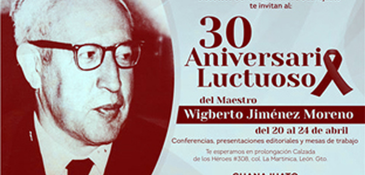 Inicia BCE conmemoración del 30 Aniversario Luctuoso de Wigberto Jiménez Moreno