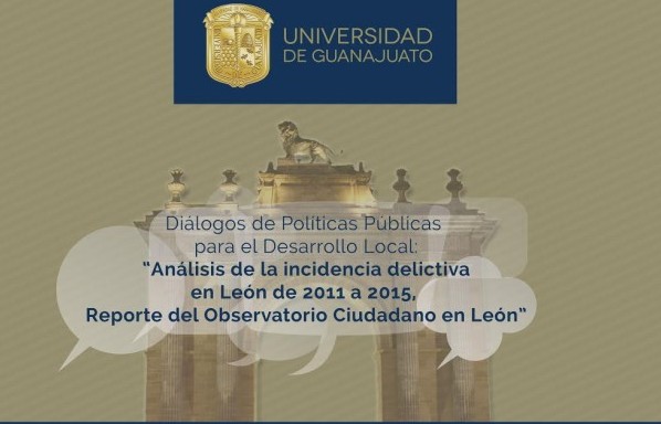 Analizarán en la UG la incidencia delictiva en León