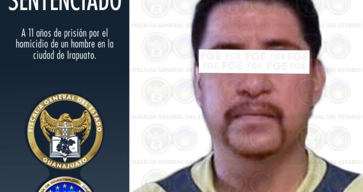 Homicida irapuatense es condenado a 11 años de prisión
