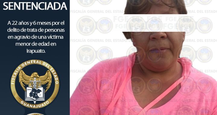 Sentencian a mujer por trata de personas en Irapuato