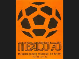 A 50 Años del Mundial de Futbol en México