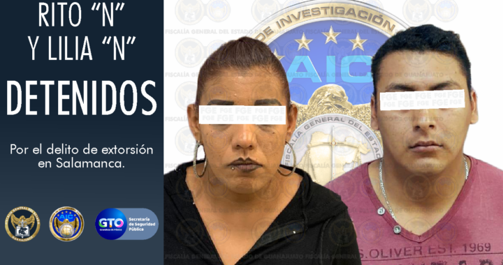 Detienen a pareja de extorsionadores en Salamanca