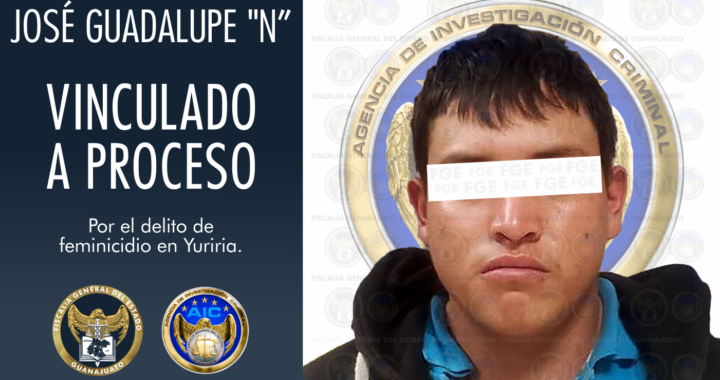 José Guadalupe “N”,inculpado por feminicidio, es vinculado a proceso