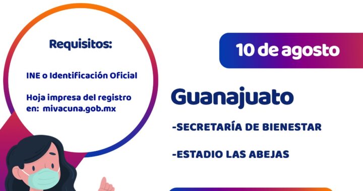 Llegan vacunas para la población de 18 a 29 años, vacunarán en Silao y Guanajuato