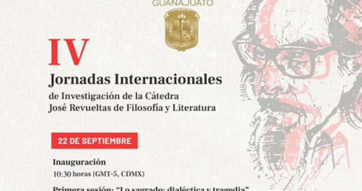 Comienza UG trabajos de la Cátedra José Revueltas de Filosofía y Literatura