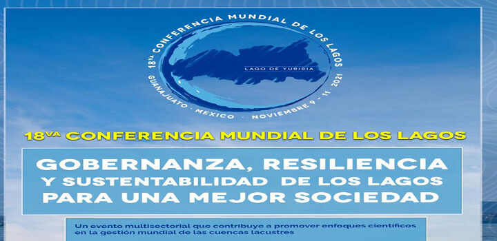 Exhorta UG a un esfuerzo global a través de la Declaración de Guanajuato, emitida en la Conferencia Mundial de los Lagos
