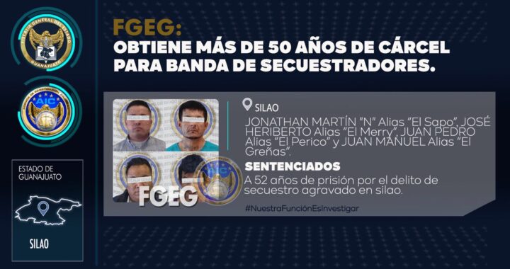 Una banda de secuestradores pasarán más de 50 años en la cárcel por el plagio de un comerciante en Silao
