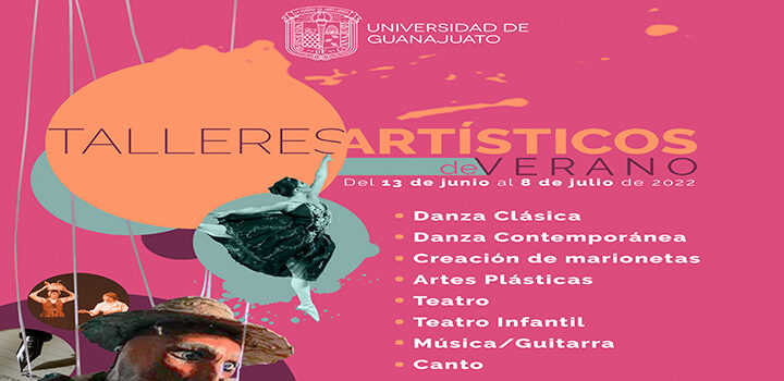 Ofrece UG “Talleres artísticos de verano”
