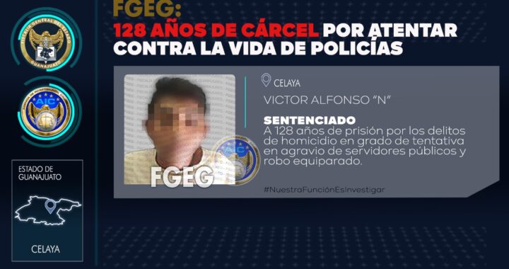 Víctor pasará 128 años en la cárcel por disparar contra elementos de las FSPE en Celaya