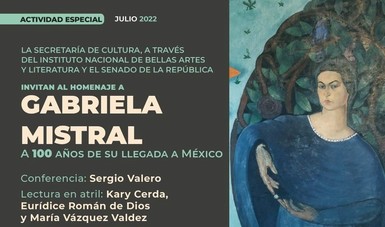 Recordarán a Gabriela Mistral a un siglo de su llegada a México