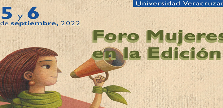 Participará UG en Foro “Mujeres en la edición” de la Feria Internacional del Libro Universitario en Xalapa