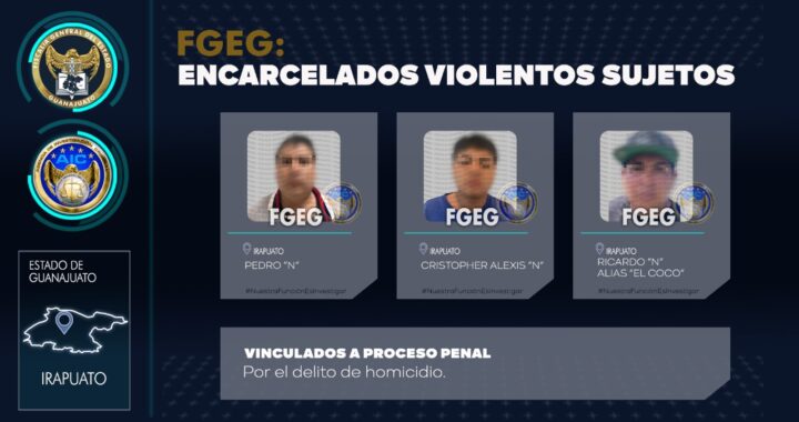 En la cárcel, por homicidio en Irapuato, tres integrantes de una célula criminal