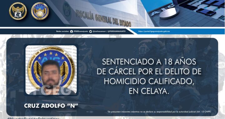 Ex policía municipal de Celaya, es sentenciado con 18 años de cárcel