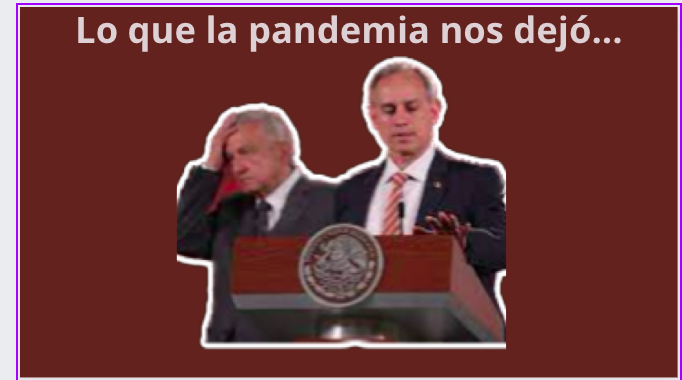 Lo que la pandemia nos dejó…