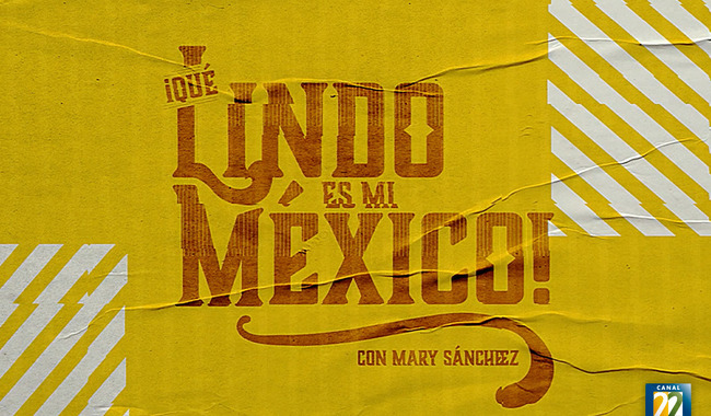 Canal 22 estrena ¡Qué lindo es mi México!, un recorrido por la música popular mexicana