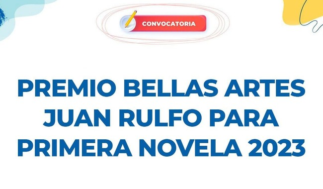 Abren la convocatoria para el Premio Bellas Artes Juan Rulfo para Primera Novela 2023
