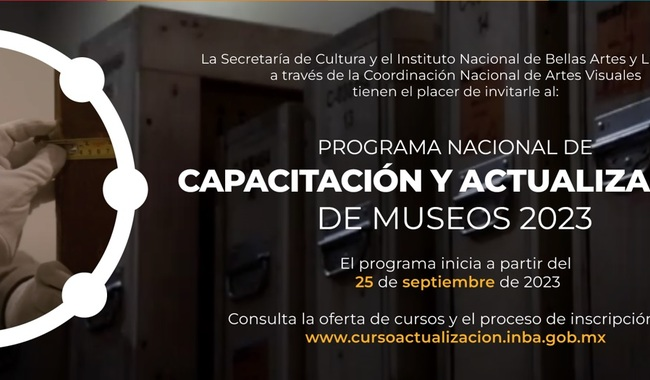 El Inbal inicia el Programa Nacional de Capacitación y Actualización de Museos 2023