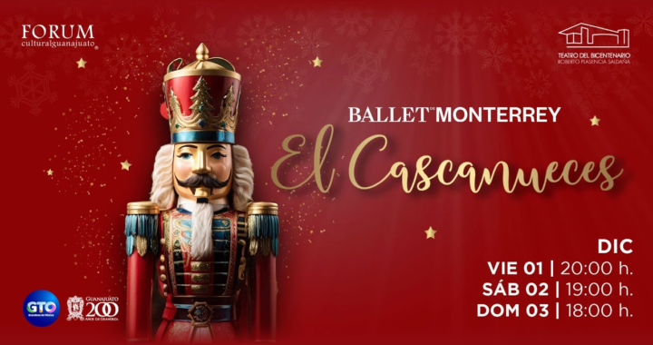El Teatro del Bicentenario Roberto Plasencia Saldaña presenta, en el marco de su décimo tercer aniversario al Ballet de Monterrey con El Cascanueces