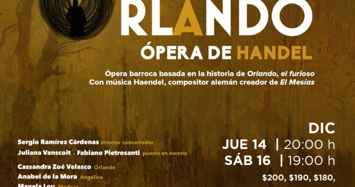 La majestuosidad de la ópera “Orlando” de Haendel llega al Teatro del Bicentenario Roberto Plasencia Saldaña en el marco de su 13° aniversario
