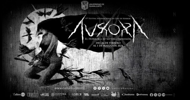 Del 26 de febrero al 1 de marzo llega la 19° edición del Festival Internacional de Cine de Horror “Aurora”