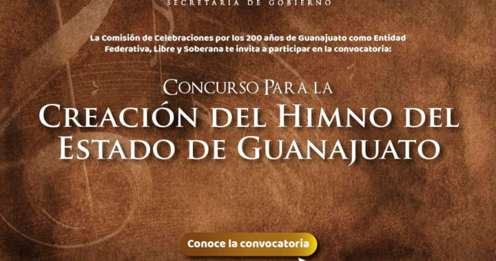 Lanzan convocatoria para la Creación del Himno del Estado de Guanajuato