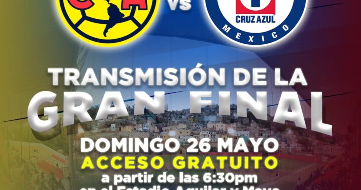 Invitan a disfrutar de la Gran Final América vs. Cruz Azul en la mega-pantalla del Aguilar y Maya