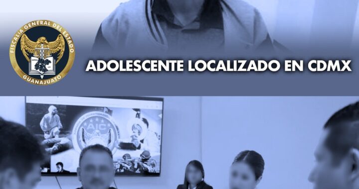 La Fiscalía de Guanajuato localiza a adolescente, desapareció en la ciudad de San José Iturbide