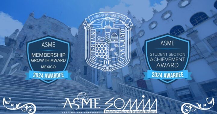 Capítulo estudiantil ASME – SOMIM UG recibió dos premios de la Sociedad Americana de Ingenieros Mecánicos