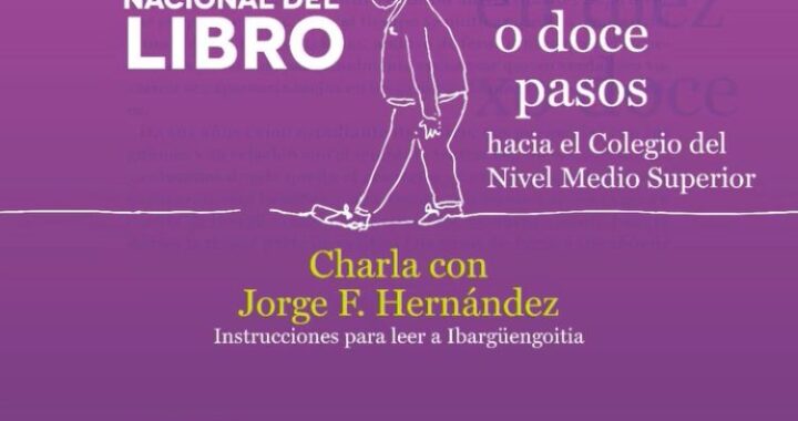 Celebran con primicia editorial sobre Ibargüengoitia el Día Nacional del Libro en Escuelas de Nivel Medio Superior