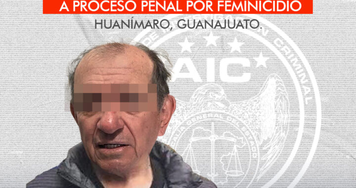 Vinculan a proceso penal a JESÚS “N» por feminicidio y daños en Huanímaro