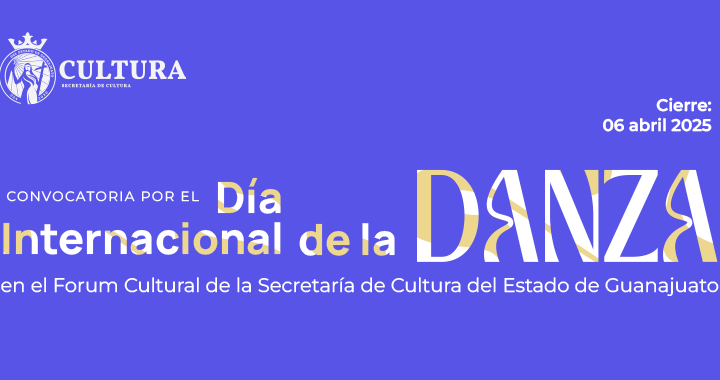 La Secretaría de Cultura lanza convocatoria para las Jornadas Conmemorativas del Día Internacional de la Danza 2025 en el Forum Cultural