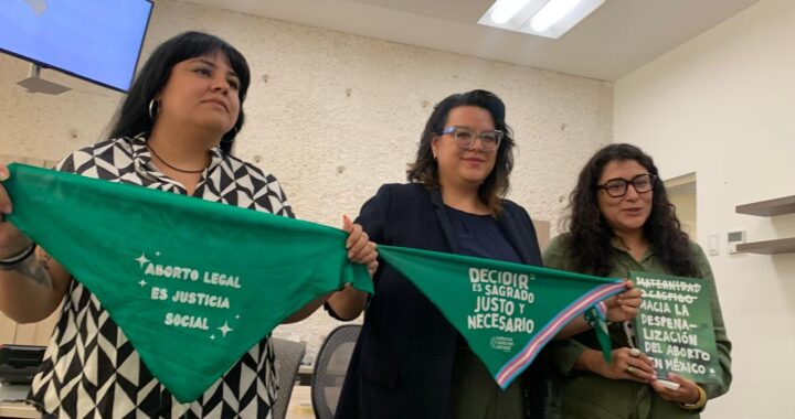 Llaman activistas al voto sin doctrina en la despenalización del aborto