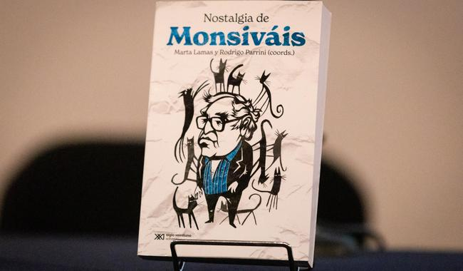 REFLEXIONES Y RECUERDOS A 15 AÑOS DE LA PARTIDA DE CARLOS MONSIVÁIS