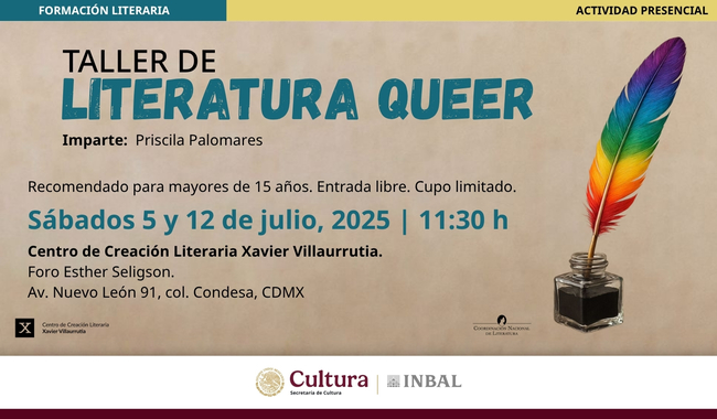 IMPARTIRÁN TALLER DE LITERATURA QUEER EN EL CENTRO DE CREACIÓN LITERARIA XAVIER VILLAURRUTIA