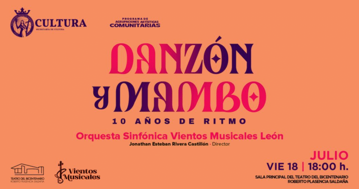 La Secretaría de Cultura invita al concierto “Danzón y Mambo, 10 años de ritmo” con la Orquesta Sinfónica Vientos Musicales León