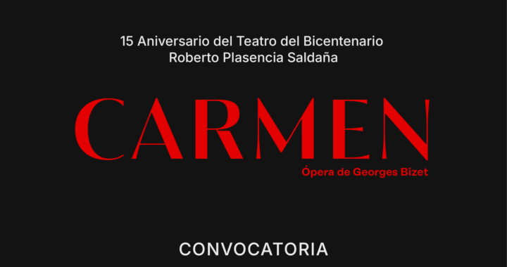 Lanza SCULT convocatoria para formar parte del elenco de “Carmen”