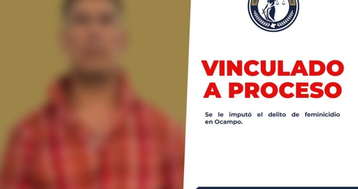 Presunto feminicida de Ocampo es capturado por la Fiscalía