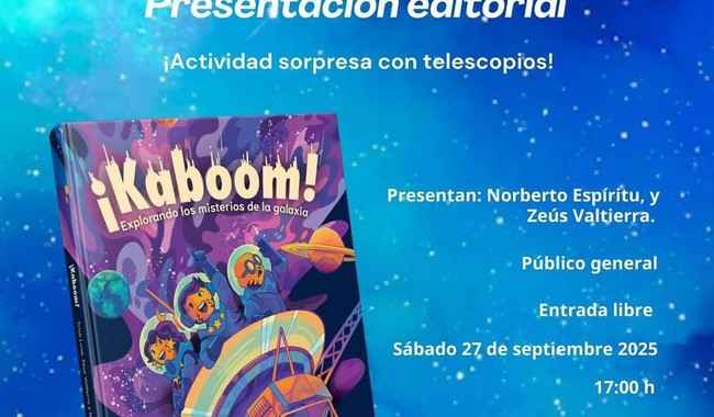 INVITAN A LA INFANCIA A UN VIAJE CÓSMICO CON EL LIBRO ¡KABOOM! EXPLORANDO LOS MISTERIOS DEL UNIVERSO