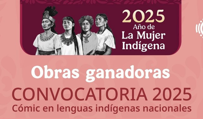 INALI ANUNCIA LOS RESULTADOS DE LA CONVOCATORIA 2025 CÓMIC EN LENGUAS INDÍGENAS NACIONALES