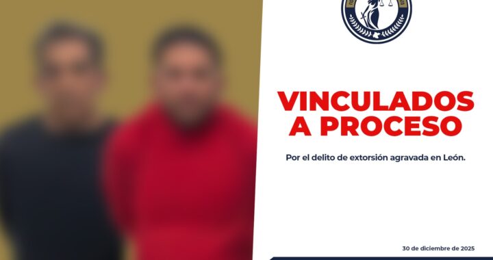 Logra Fiscalía de Guanajuato, primera vinculación a proceso, bajo la nueva Ley contra extorsión
