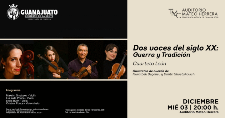SCG presenta Dos voces del siglo XX: Guerra y tradición con el Cuarteto León