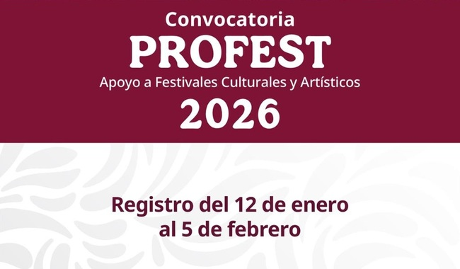LA SECRETARÍA DE CULTURA DEL GOBIERNO DE MÉXICO PUBLICA LA CONVOCATORIA DEL PROFEST 2026