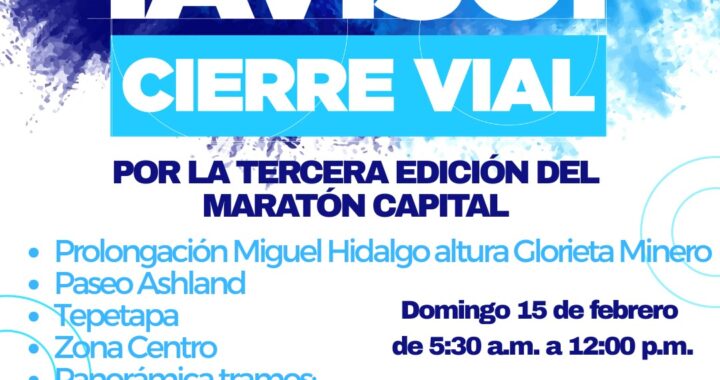 Anuncia Tránsito cierres viales por Maratón Capital 2026