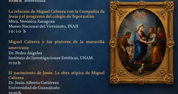 Arte virreinal y patrimonio sacro: homenaje a Miguel Cabrera en Guanajuato