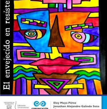 El envejecido en resistencia, libro coeditado por la UG, analiza estigmas y ejes de opresión en la adultez mayor