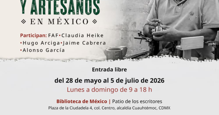 LA BIBLIOTECA DE MÉXICO PRESENTA “JUGUETES Y ARTESANOS DE MÉXICO”, TRADICIONES EN FOTOGRAFÍA