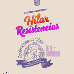 ¿Cómo los cuidados construyen comunidad y sostienen la vida? UG invita a participar en el II Coloquio Universitario “Hilar Resistencias”